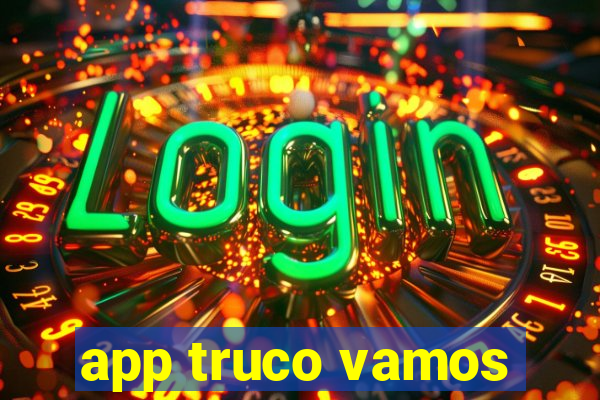 app truco vamos